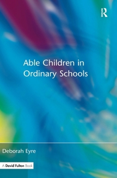 Hardcover Able Children in Ordinary Schools Book