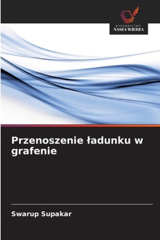 Paperback Przenoszenie ladunku w grafenie [Polish] Book