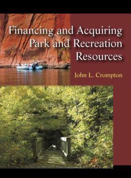 Hardcover Financing and Acquiring Park and Recreation Resources Book