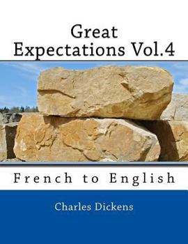 Paperback Great Expectations Vol.4: French to English Book