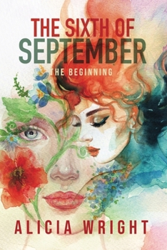 Paperback The Sixth of September The Beginning Book