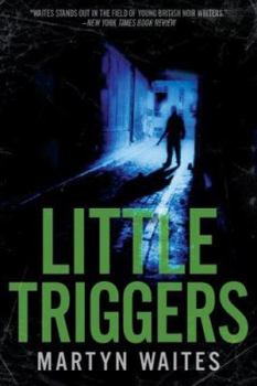 Little Triggers - Book #2 of the Stephen Larkin