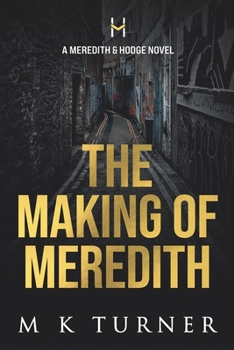 Paperback The Making of Meredith Book