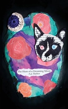 Paperback The Hum of a Dreaming Moon Book