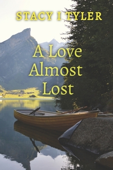 Paperback A Love Almost Lost Book