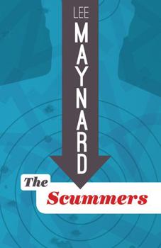The Scummers - Book #3 of the Crum Trilogy