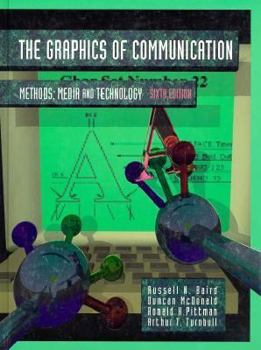Hardcover The Graphics of Communication: Methods, Media, and Technology Book