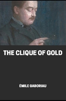 Paperback The clique of gold illustrated Book