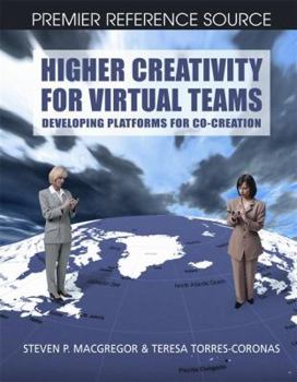 Hardcover Higher Creativity for Virtual Teams: Developing Platforms for Co-Creation Book