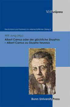 Hardcover Albert Camus Oder Der Gluckliche Sisyphos - Albert Camus Ou Sisyphe Heureux [German] Book
