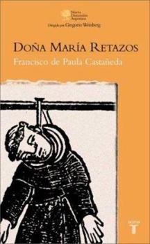 Paperback Dona Maria Retazos (Spanish Edition) [Spanish] Book