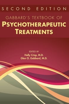 Hardcover Gabbard's Textbook of Psychotherapeutic Treatments Book