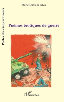 Paperback Poèmes érotiques de guerre [French] Book