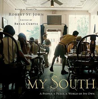 Hardcover My South: A People, a Place, a World All Its Own Book