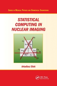 Paperback Statistical Computing in Nuclear Imaging Book