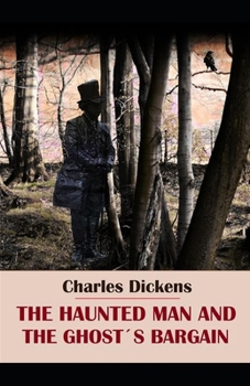 Paperback The Haunted Man and the Ghost's Bargain Illustrated Book