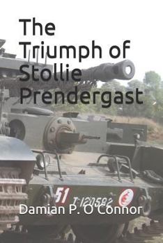 Paperback The Triumph of Stollie Prendergast Book