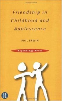Paperback Friendship in Childhood and Adolescence (Psychology Focus) Book