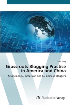 Paperback Grassroots Blogging Practice in America and China Book