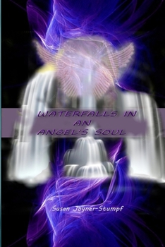 Paperback Waterfalls in an Angel's Soul Book