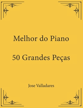 Paperback Melhor do Piano: 50 Grandes Peças [Portuguese] Book