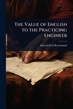The Value of English to the Practicing Engineer