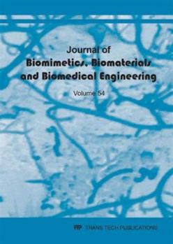 Paperback Journal of Biomimetics, Biomaterials and Biomedical Engineering Vol. 54 Book