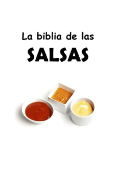 Paperback La biblia de las salsas [Spanish] Book