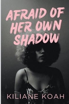 Paperback Afraid of Her Own Shadow Book