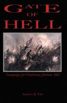 Hardcover Gate of Hell: Campaign for Charleston, 1863 Book