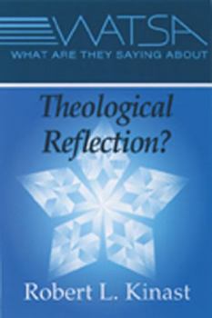 Paperback What Are They Saying about Theological Reflection? Book