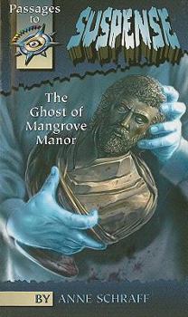 Paperback The Ghost of Mangrove Manor Book