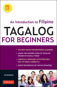 Paperback Tagalog for Beginners: An Introduction to Filipino, the National Language of the Philippines (Online Audio Included) [With MP3] Book