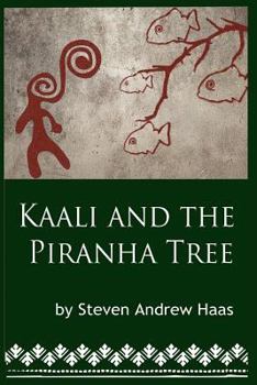 Paperback Kaali and the Piranha Tree Book