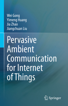 Hardcover Pervasive Ambient Communication for Internet of Things Book