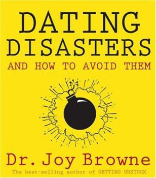 Hardcover Dating Disasters and How to Avoid Them Book