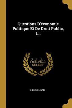 Paperback Questions D'économie Politique Et De Droit Public, 1... [French] Book