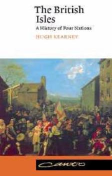 Hardcover The British Isles: A History of Four Nations Book