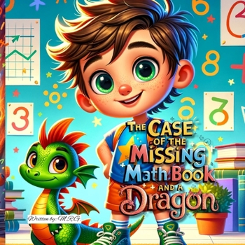 Paperback The Case of the Missing Math Book and a Dragon Book