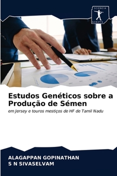 Paperback Estudos Genéticos sobre a Produção de Sémen [Portuguese] Book