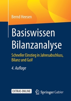 Paperback Basiswissen Bilanzanalyse: Schneller Einstieg in Jahresabschluss, Bilanz Und Guv [German] Book