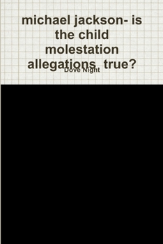 Paperback michael jackson- is the child molestation allegations true? Book
