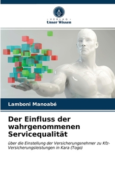 Paperback Der Einfluss der wahrgenommenen Servicequalität [German] Book