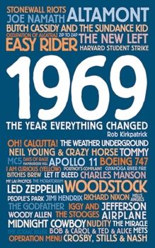 Hardcover 1969: The Year Everything Changed Book