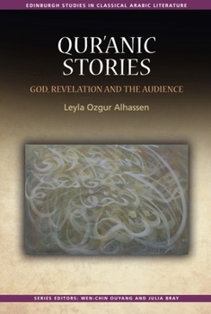 Paperback Qur'&#257;nic Stories: God, Revelation and the Audience Book