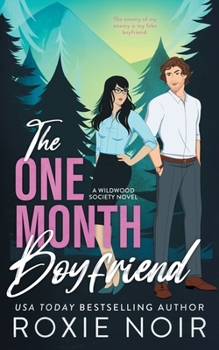 Paperback The One Month Boyfriend: An Enemies-to-Lovers Romance Book