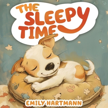 The Sleepy Time: Bedtime Story for Kids, Nursery Rhymes