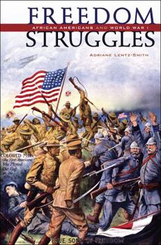 Hardcover Freedom Struggles: African Americans and World War I Book
