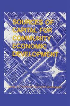 Paperback Sources of Capital for Community Economic Development Book