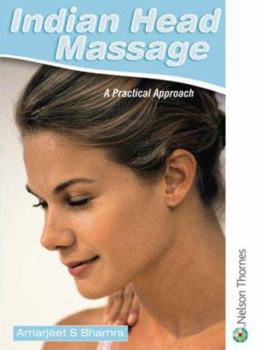 Paperback Indian Head Massage: A Practical Approach Book